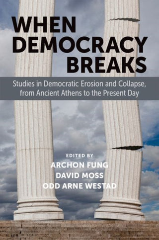 Cover image for 9780197760796 - When Democracy Breaks