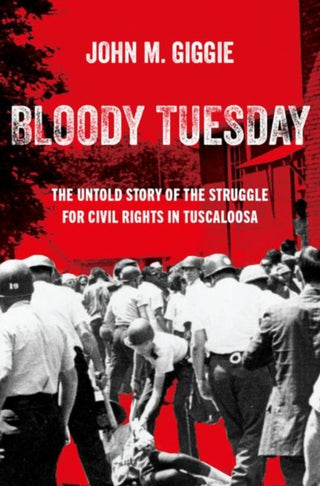 Cover image for 9780197766668 - Bloody Tuesday