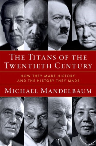 Cover image for 9780197782477 - The Titans of the Twentieth Century
