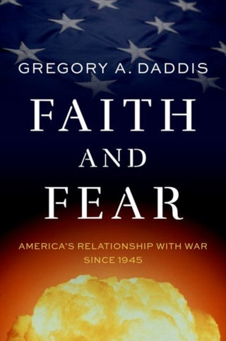 Cover image for 9780197804223 - Faith and Fear