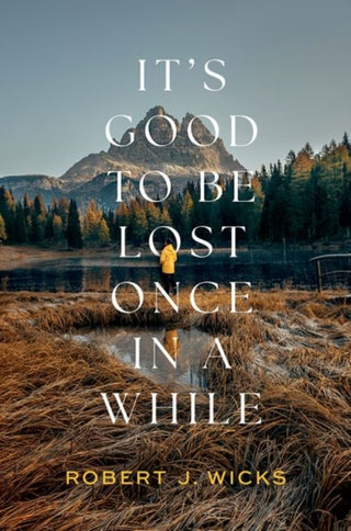 Cover image for 9780197813805 - It's Good to Be Lost Once in a While