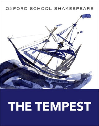 Cover image for 9780198325000 - Oxford School Shakespeare: The Tempest