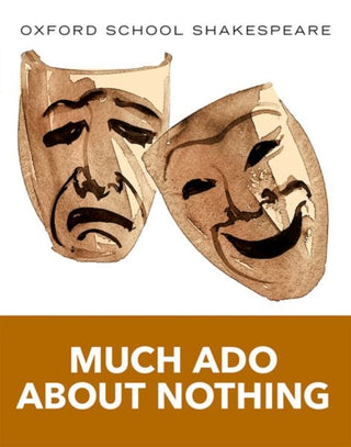 Supplemental image for 9780198328728 - Oxford School Shakespeare: Much Ado About Nothing