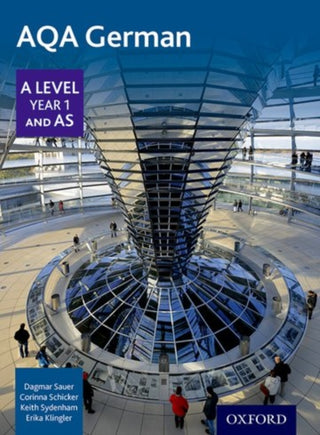 Cover image for 9780198366898 - AQA German A Level Year 1 and AS Student Book