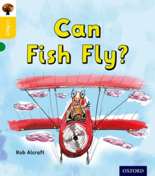 Cover image for 9780198371090 - Oxford Reading Tree inFact: Oxford Level 5: Can Fish Fly?