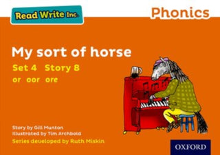 Cover image for 9780198371953 - Read Write Inc. Phonics: My Sort of Horse (Orange Set 4 Storybook 8)