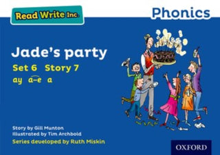 Cover image for 9780198372202 - Read Write Inc. Phonics: Jade's Party (Blue Set 6 Storybook 7)