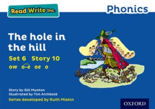 Cover image for 9780198372233 - Read Write Inc. Phonics: The Hole in the Hill (Blue Set 6 Storybook 10)