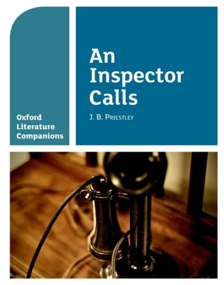 Cover image for 9780198390411 - Oxford Literature Companions: An Inspector Calls