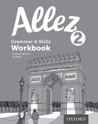 Cover image for 9780198395034 - Allez 2 Grammar & Skills Workbook (Pack of 8)