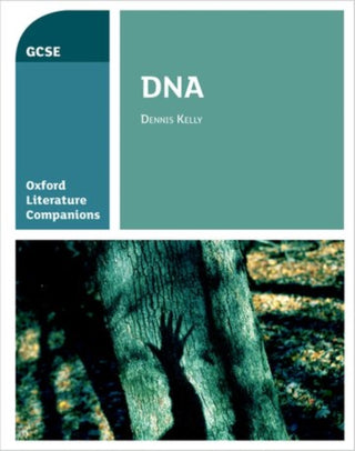 Cover image for 9780198398929 - Oxford Literature Companions: DNA