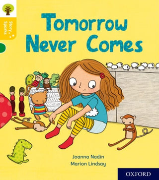 Cover image for 9780198415138 - Oxford Reading Tree Story Sparks: Oxford Level 5: Tomorrow Never Comes