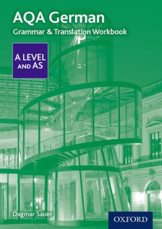 Cover image for 9780198415541 - AQA German A Level and AS Grammar & Translation Workbook