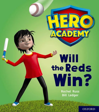 Cover image for 9780198415985 - Hero Academy: Oxford Level 2, Red Book Band: Will the Reds Win?