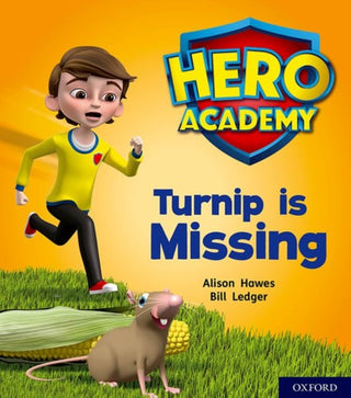 Cover image for 9780198416074 - Hero Academy: Oxford Level 3, Yellow Book Band: Turnip is Missing