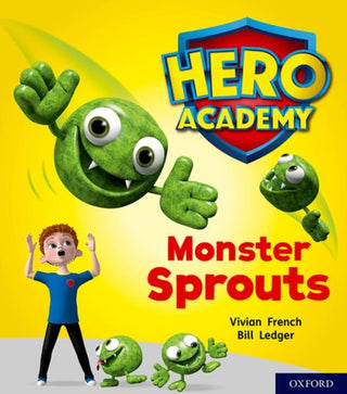 Cover image for 9780198416210 - Hero Academy: Oxford Level 5, Green Book Band: Monster Sprouts