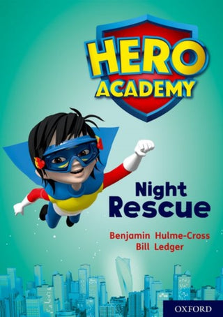 Cover image for 9780198416555 - Hero Academy: Oxford Level 9, Gold Book Band: Night Rescue