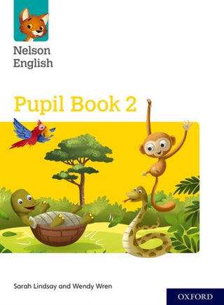 Cover image for 9780198419785 - Nelson English: Year 2/Primary 3: Pupil Book 2