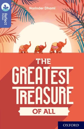 Cover image for 9780198421252 - Oxford Reading Tree TreeTops Reflect: Oxford Level 17: The Greatest Treasure of All