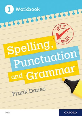 Cover image for 9780198421535 - Get It Right: KS3; 11-14: Spelling, Punctuation and Grammar workbook 1