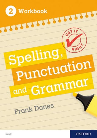 Cover image for 9780198421542 - Get It Right: KS3; 11-14: Spelling, Punctuation and Grammar workbook 2