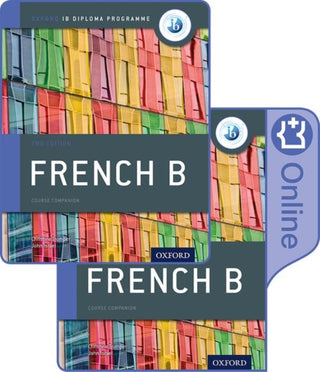 Cover image for 9780198422372 - Oxford IB Diploma Programme: IB French B Print and Enhanced Online Course Book Pack