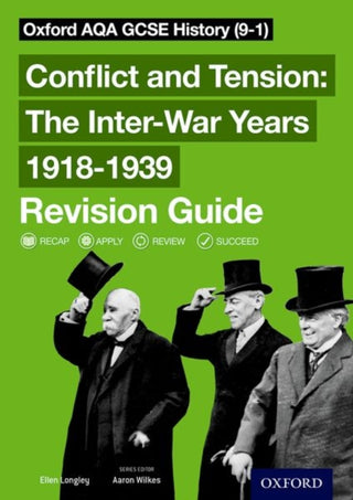 Supplemental image for 9780198422914 - Oxford AQA GCSE History: Conflict and Tension: The Inter-War Years 1918-1939 Revision Guide