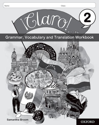 Cover image for 9780198425663 - ¡Claro! 2 Grammar, Vocabulary and Translation Workbook (Pack of 8)