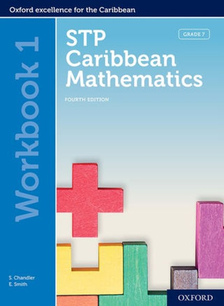 Cover image for 9780198426516 - STP Caribbean Mathematics, Fourth Edition: Age 11-14: STP Caribbean Mathematics Workbook 1