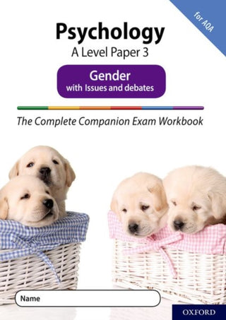 Supplemental image for 9780198428947 - The Complete Companions Fourth Edition: 16-18: AQA Psychology A Level Paper 3 Exam Workbook: Gender