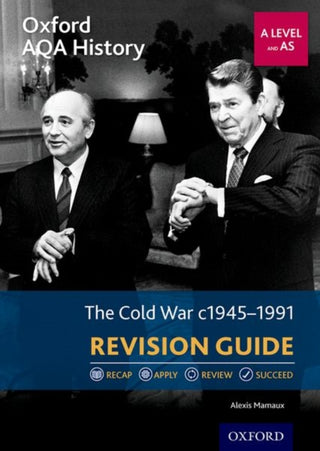 Cover image for 9780198432531 - Oxford AQA History for A Level: The Cold War 1945-1991 Revision Guide