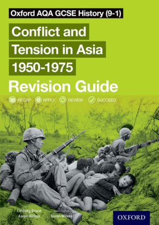 Cover image for 9780198432869 - Oxford AQA GCSE History: Conflict and Tension in Asia 1950-1975 Revision Guide