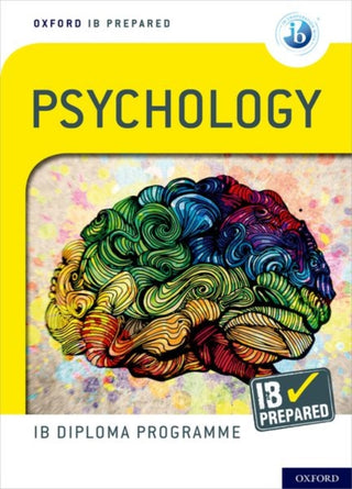 Cover image for 9780198434160 - Oxford IB Diploma Programme: IB Prepared: Psychology