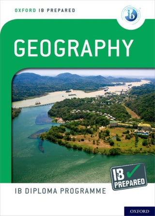 Cover image for 9780198434221 - Oxford IB Diploma Programme: IB Prepared: Geography