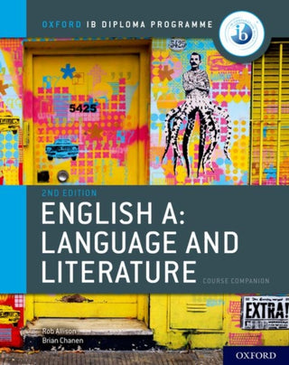Cover image for 9780198434528 - Oxford IB Diploma Programme: English A: Language and Literature Course Companion