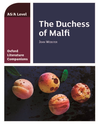 Cover image for 9780198437505 - Oxford Literature Companions: The Duchess of Malfi