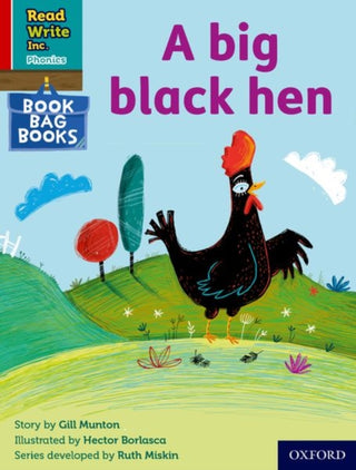 Cover image for 9780198437765 - Read Write Inc. Phonics: A big black hen (Red Ditty Book Bag Book 9)