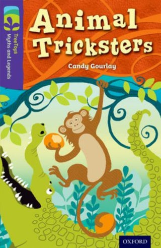 Cover image for 9780198446170 - Oxford Reading Tree TreeTops Myths and Legends: Level 11: Animal Tricksters
