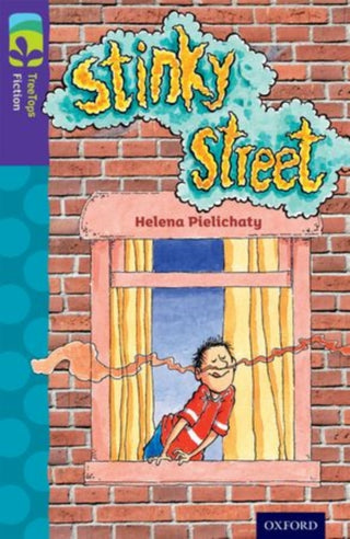 Cover image for 9780198447504 - Oxford Reading Tree TreeTops Fiction: Level 11 More Pack B: Stinky Street