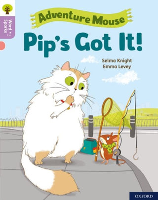 Cover image for 9780198495260 - Oxford Reading Tree Word Sparks: Level 1+: Pip's Got It!
