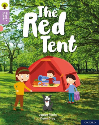 Cover image for 9780198495277 - Oxford Reading Tree Word Sparks: Level 1+: The Red Tent
