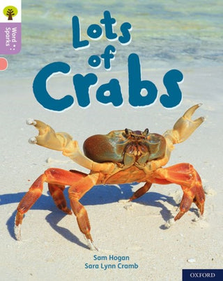 Cover image for 9780198495284 - Oxford Reading Tree Word Sparks: Level 1+: Lots of Crabs