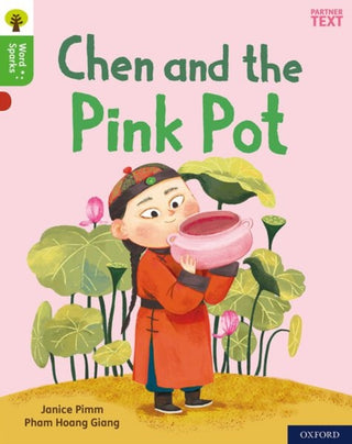 Cover image for 9780198495420 - Oxford Reading Tree Word Sparks: Level 2: Chen and the Pink Pot
