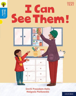Cover image for 9780198495574 - Oxford Reading Tree Word Sparks: Level 3: I Can See Them!