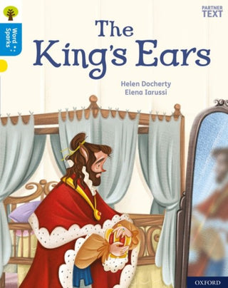 Cover image for 9780198495604 - Oxford Reading Tree Word Sparks: Level 3: The King's Ears