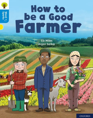 Cover image for 9780198495642 - Oxford Reading Tree Word Sparks: Level 3: How to be a Good Farmer