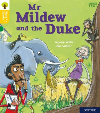 Cover image for 9780198495949 - Oxford Reading Tree Word Sparks: Level 5: Mr Mildew and the Duke