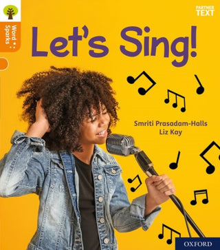Cover image for 9780198496137 - Oxford Reading Tree Word Sparks: Level 6: Let's Sing!