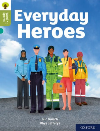 Cover image for 9780198496311 - Oxford Reading Tree Word Sparks: Level 7: Everyday Heroes