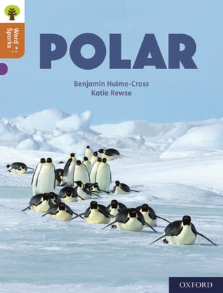 Supplemental image for 9780198496496 - Oxford Reading Tree Word Sparks: Level 8: Polar